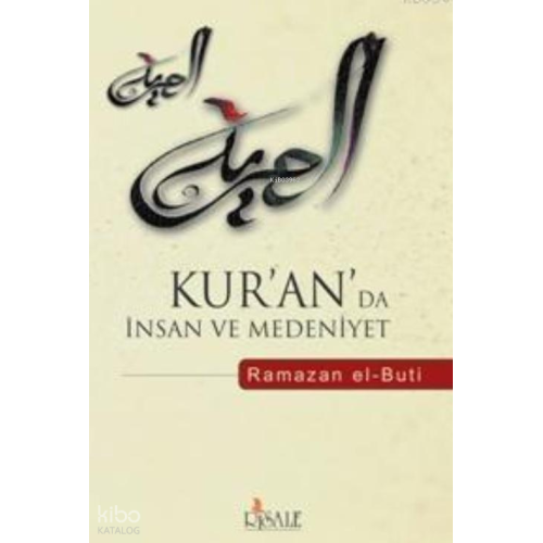 Kur'an'da İnsan ve Medeniyet