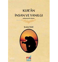 Kur'an İnsan ve Yanılgı; -Psikososyal Bir Okuma-