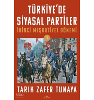 Türkiye'de Siyasal Partiler - İkinci Meşrutiyet Dönemi
