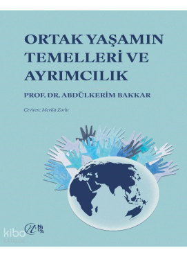 Ortak Yaşamın Temelleri ve Ayrımcılık