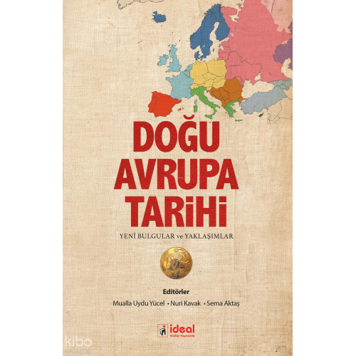 Doğu Avrupa Tarihi;Yeni Bulgular ve Yaklaşımlar