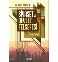 Siyaset Ve Devlet Felsefesi;-Âmirî Örneği-