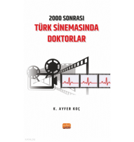 2000 Sonrası Türk Sinemasında Doktorlar