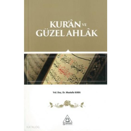 Kur'an ve Güzel Ahlak