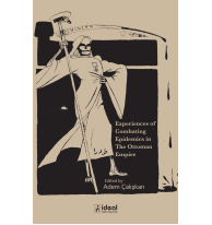 Experiences Of Combating Epidemics In The Ottoman Empire