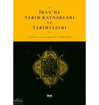 İran’da Tarih Kaynakları ve Tarihyazımı