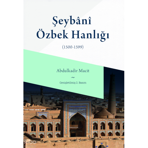 Şeybani Özbek Hanlığı (1500-1599)