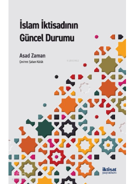 İslam İktisadının Güncel Durumu