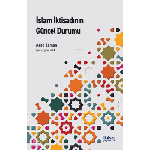 İslam İktisadının Güncel Durumu