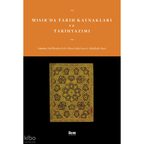 Mısır’da Tarih Kaynakları ve Tarihyazımı