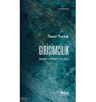 Girişimcilik - Değişim ve Değer Yolculuğu