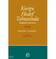 Kurgu Hedef Tahtasında ;Edebiyatın Savunusu