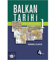 Balkan Tarihi 1; 18. ve 19. Yüzyıllar