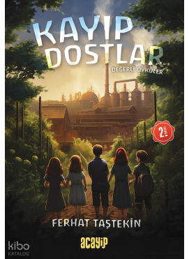 Kayıp Dostlar