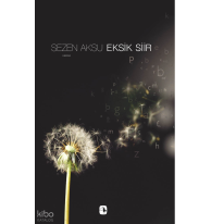 Eksik Şiir