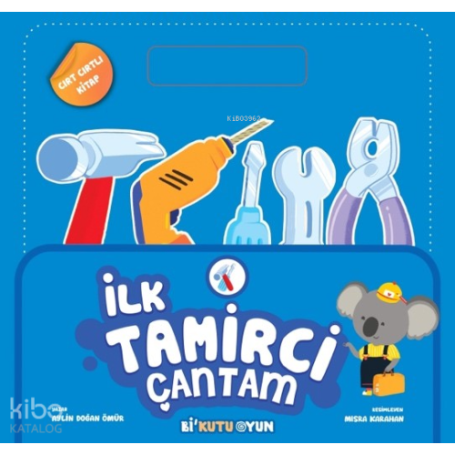 İlk Tamirci Çantam (Cırt Cırtlı)