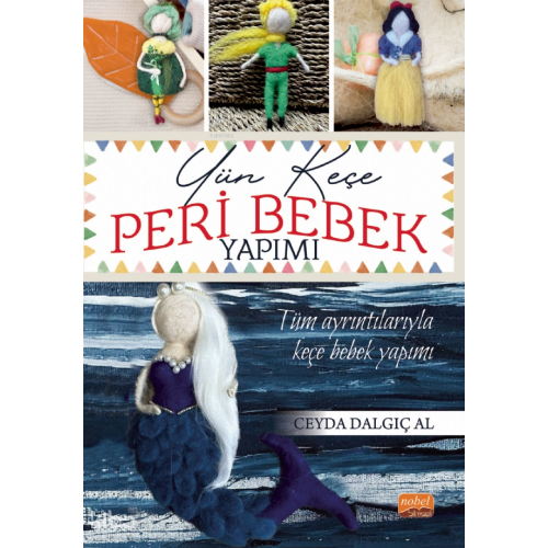 Yün Keçe Peri Bebek Yapımı