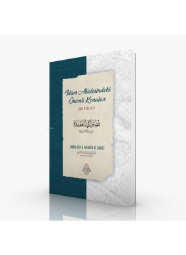 İslâm Akidesindeki Önemli Konular;Şam Risâlesi