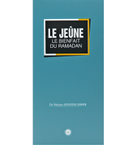 Le Jeune Le Bienfait Du Ramadan (Ramazan Bereketi Oruç) Fransızca