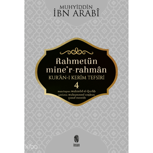 Rahmetün Mine'r-Rahman (Kur'an-ı Kerim Tefsiri 4)