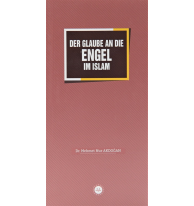 Der Glaube An Die Engel Im Islam - İslamda Meleklere İman (Almanca)