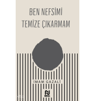 Ben Nefsimi Temize Çıkarmam