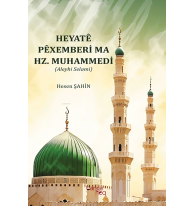 Heyatê Pêxemberi Ma Hz. Muhammedi (Aleyhi Selami)