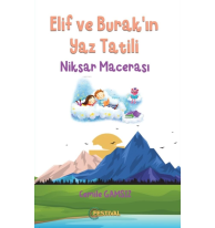 Elif Ve Burak’ın Yaz Tatili “Niksar Macerası”