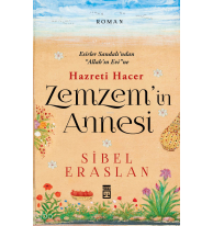 Zemzem'in Annesi Hazreti Hacer