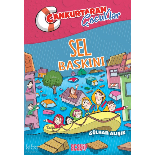 Sel Baskını ;Cankurtaran Çocuklar 3