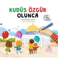 Kudüs Özgür Olunca