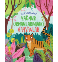 Yağmur Ormanlarındaki Hayvanlar;Hadi Keşfedelim!