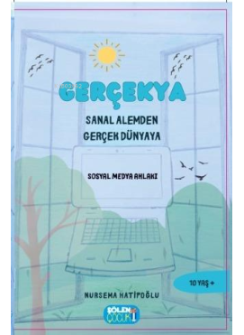 Gerçekya Sanal Alemde Gerçek Dünyaya