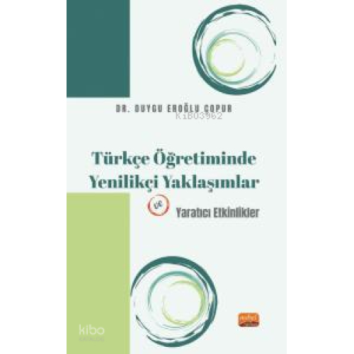 Türkçe Öğretiminde Yenilikçi Yaklaşımlar ve Yaratıcı Etkinlikler