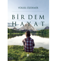Bir Dem Hayat