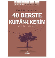 Sana Emanet - Sorularla 40 Derste Kur’an-ı Kerim