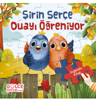 Şirin Serçe Duayı Öğreniyor - Yapbozlu Kitap 4