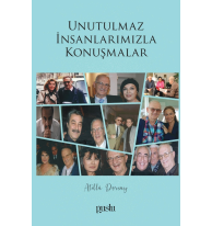 Unutulmaz İnsanlarımızla Konuşmalar