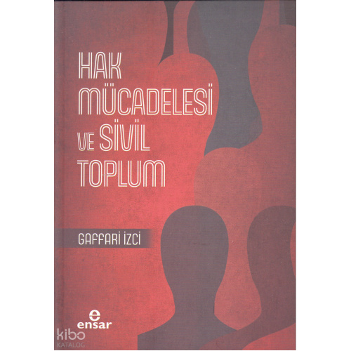 Hak Mücadelesi ve Sivil Toplum