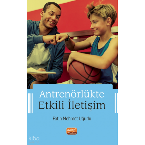 Antrenörlükte Etkili İletişim