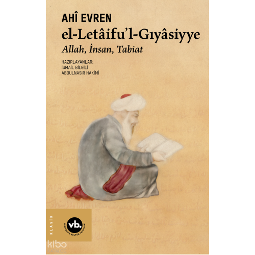 El-letâifu’l-Gıyâsiyye;Allah, İnsan, Tabiat