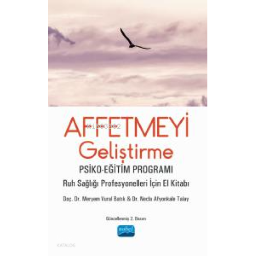 Affetmeyi Geliştirme Psiko - Eğitim Programı - Ruh Sağlığı Profesyonelleri İçin El Kitabı