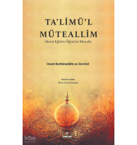 Talimül Müteallim İslami Eğitim Öğretim Metodu