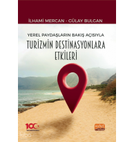 Yerel Paydaşların Bakış Açısıyla Turizmin Destinasyonlara Etkileri