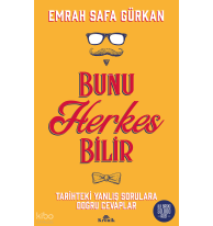 Bunu Herkes Bilir Tarihteki Yanlış Sorulara Doğru Cevaplar