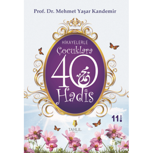 Hikayelerle Çocuklara 40 Hadis