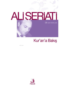 Kur'an'a Bakış
