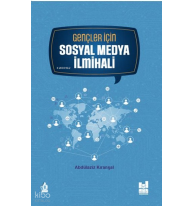 Gençler İçin Sosyal Medya İlmihali