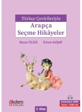 Türkçe Çevirileriyle Arapça Seçme Hikayeler 3. Kitap