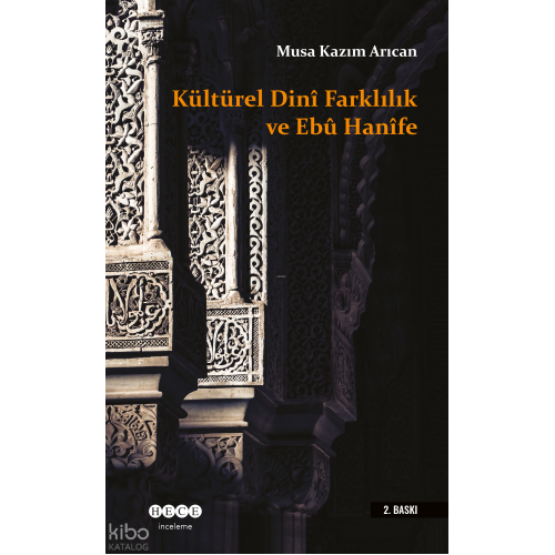 Kültürel / Dinî Farklılık ve Ebû Hanîfe